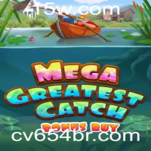 Descubra o Fascinante Mundo do Jogo 'MegaGreatestCatchBonusBuy'